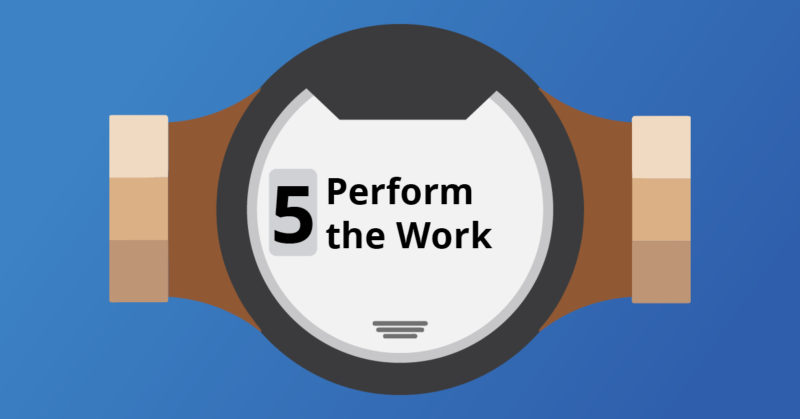 COVID Tips: 5) Perform the Work